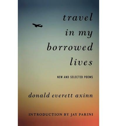 Travel in My Borrowed Lives