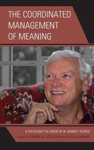The Coordinated Management of Meaning