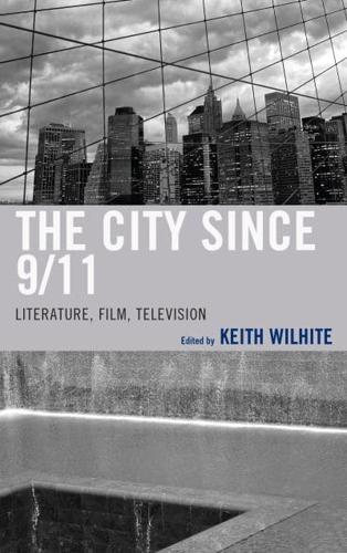 The City Since 9/11: Literature, Film, Television