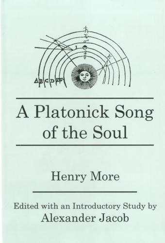 A Platonick Song of the Soul