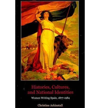 Histories, Cultures, and National Identities