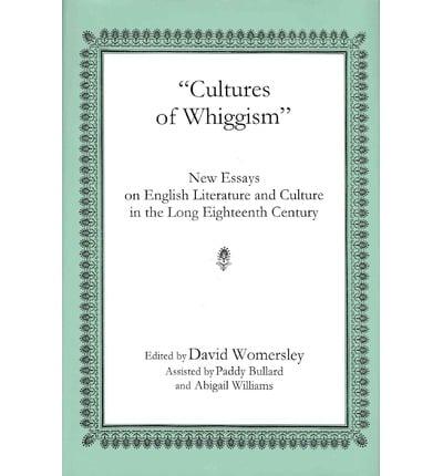 Cultures Of Whiggism