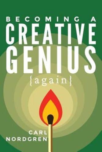 Becoming A Creative Genius {again}