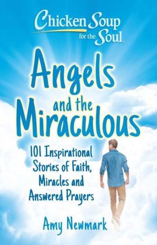Angels and the Miraculous
