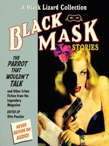 Black Mask 4--The Parrot That Wouldn't Talk