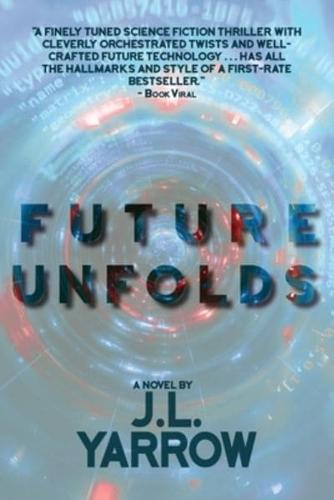 Future Unfolds