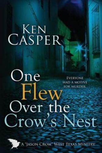 One Flew Over the Crow's Nest