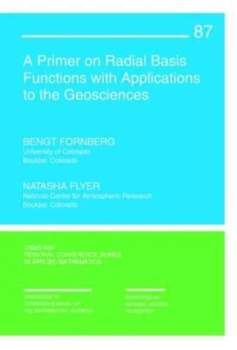 A Primer on Radial Basis Functions With Applications to the Geosciences