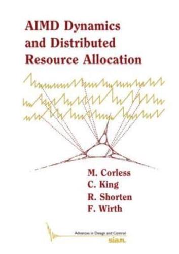 AIMD Dynamics and Distributed Resource Allocation