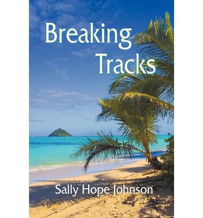 Breaking Tracks