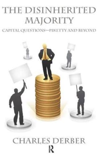 Disinherited Majority : Capital Questions-Piketty and Beyond