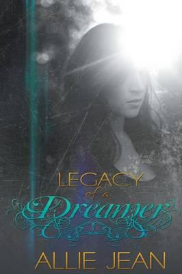 Legacy of a Dreamer