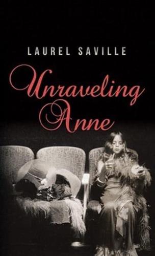 Unraveling Anne