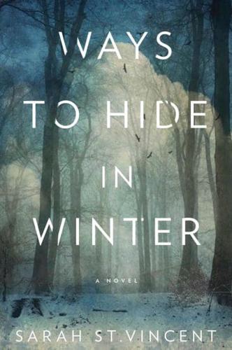 Ways to Hide in Winter