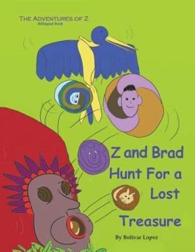 Z and Brad Hunt For a Lost Treasure