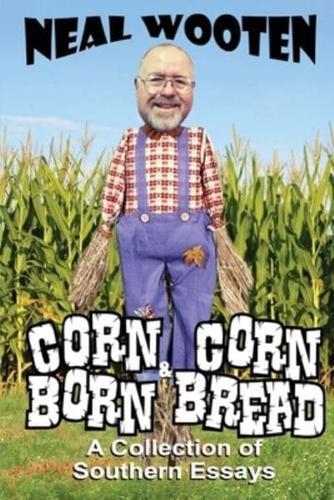 Corn Born & Corn Bread