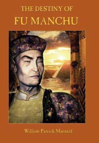 The Destiny of Fu Manchu - Collector's Edition