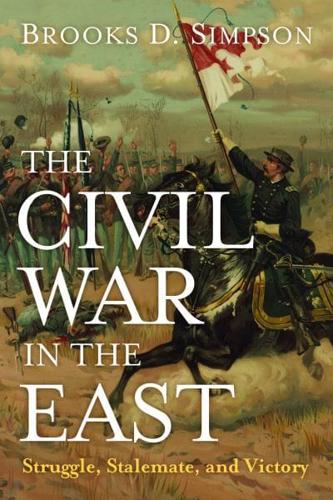 The Civil War in the East