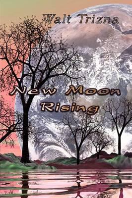 New Moon Rising