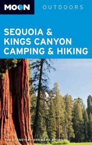 Moon Sequoia & Kings Canyon Camping & Hiking