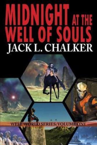 Midnight at the Well of Souls (Well World Saga: Volume 1)