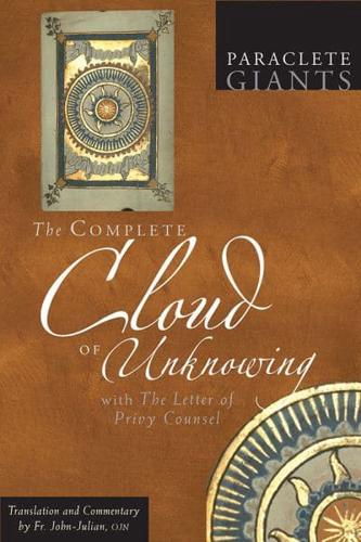 Complete Cloud of Unknowing: With the Letter of Privy Counsel