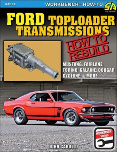 Ford Toploader Transmissions 1964-1987