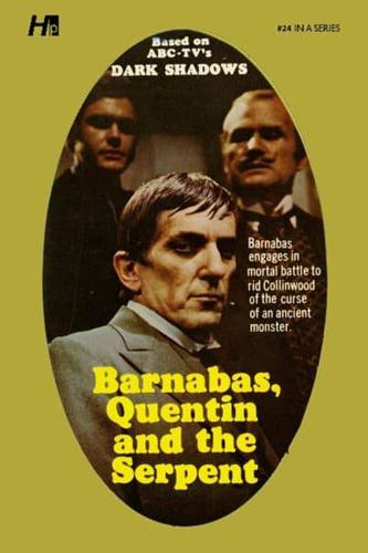 Barnabas, Quentin and the Serpent