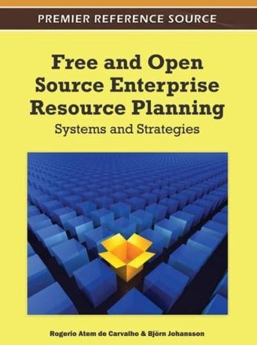 Free and Open Source Enterprise Resource Planning: Systems and Strategies