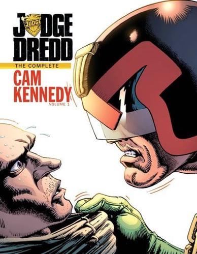 Judge Dredd. The Complete Cam Kennedy