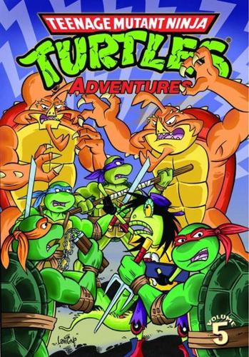 Teenage Mutant Ninja Turtles¬ Adventures. Volume 5