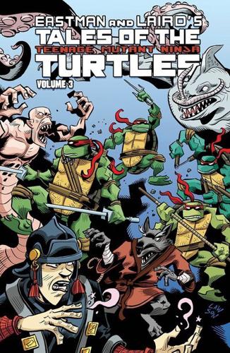 Eastman and Laird's Tales of the Teenage Mutant Ninja Turtles. Volume 3