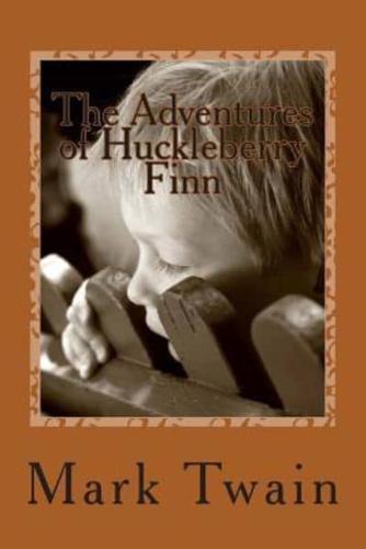 The Adventures of Huckleberry Finn