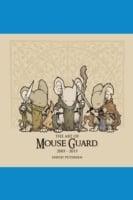 Art of Mouse Guard: 2005 - 2015 Vol. 1