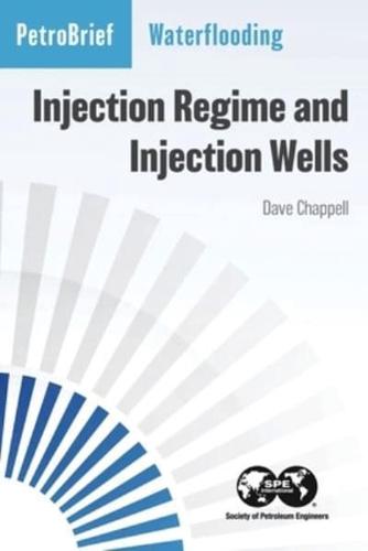 Waterflooding : Injection Regime and Injection Wells