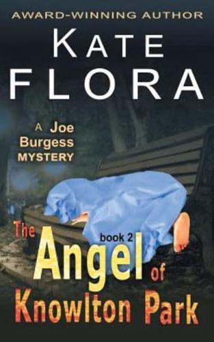 The Angel of Knowlton Park (a Joe Burgess Mystery, Book 2)
