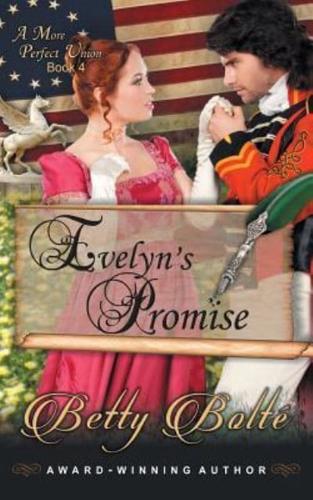 Evelyn's Promise (A More Perfect Union Series, Book 4)