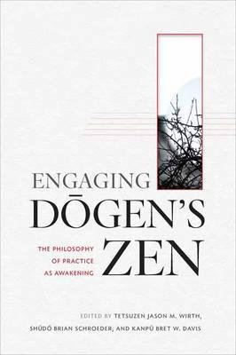 Engaging Dogen's Zen