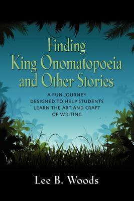 Finding King Onomatopoeia and Other Stories