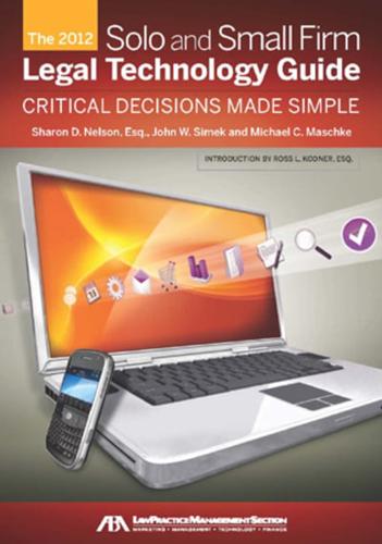 The 2012 Solo and Small Firm Legal Technology Guide