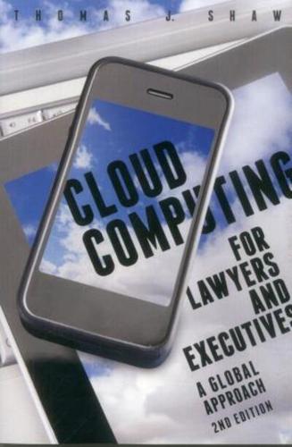 Cloud Computing for Lawyers and Executives