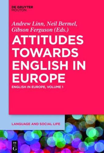 Attitudes towards English in Europe