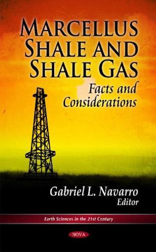Marcellus Shale and Shale Gas