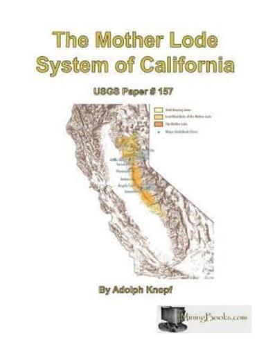 The Mother Lode System of California
