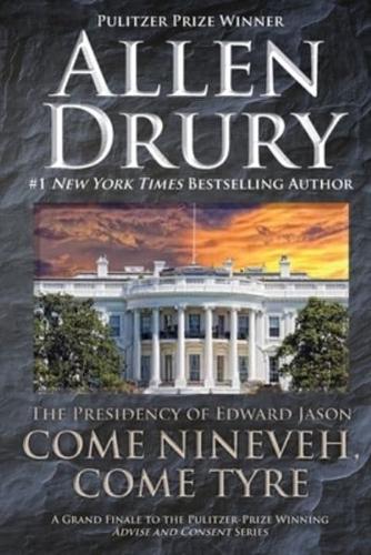 Come Nineveh, Come Tyre: The Presidency of Edward M. Jason