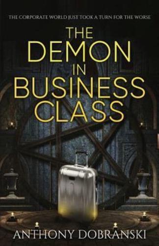 The Demon in Business Class