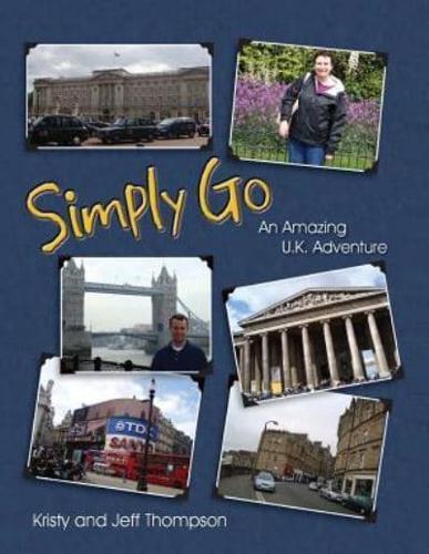 Simply Go, an Amazing U.K. Adventure