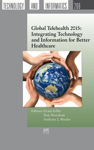 GLOBAL TELEHEALTH 2015 INTEGRATING TECHN