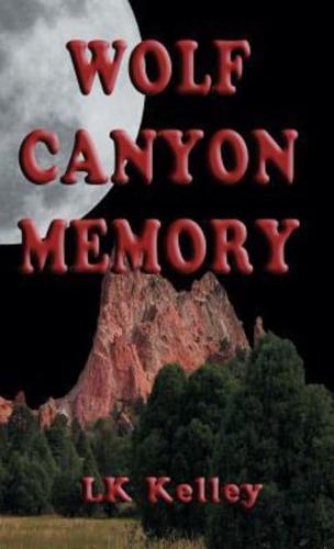 Wolf Canyon Memory