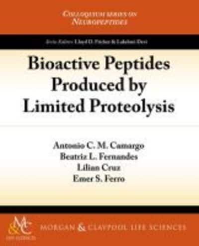 Bioactive Peptides Produced by Limited Proteolysis